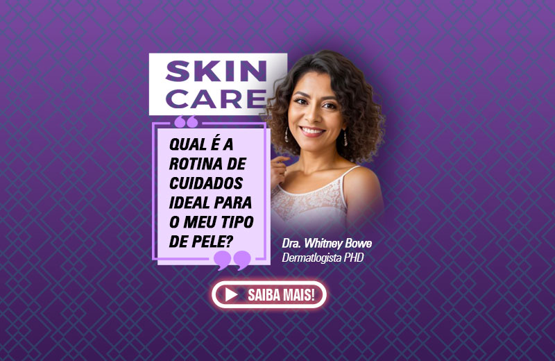 Skin Care: Qual é a rotina de cuidados ideal para o meu tipo de pele? - Shop Melhores Ideias